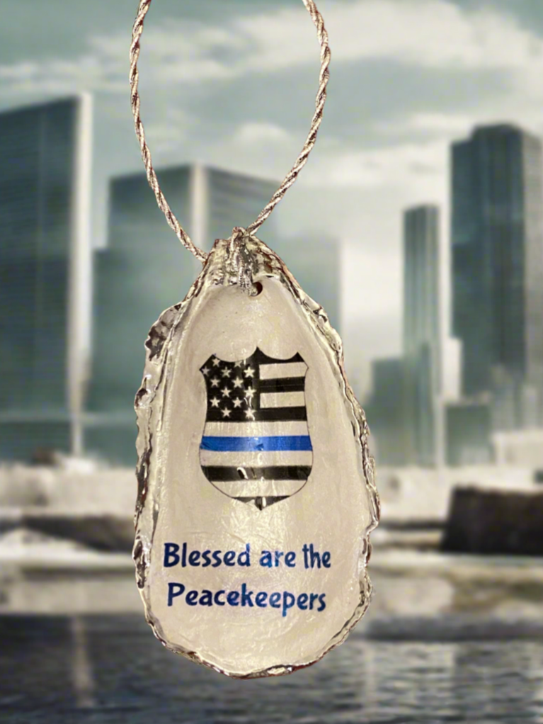 Support our Men/Women in Blue - Blessed are the Peacekeepers